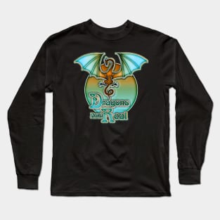 Dragon are Real - Dragon art Long Sleeve T-Shirt